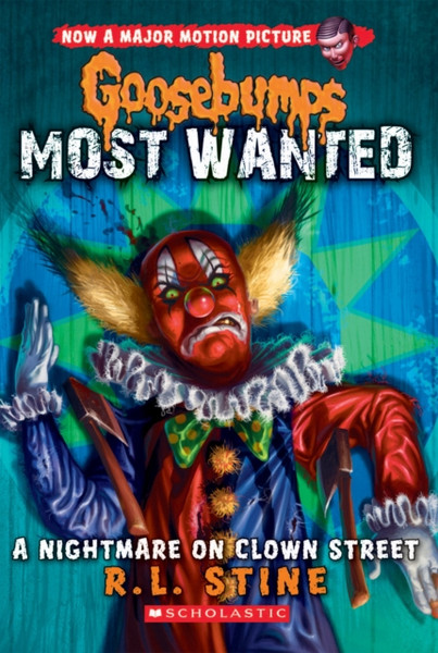 A Nightmare On Clown Street (Goosebumps Most Wanted #7)
