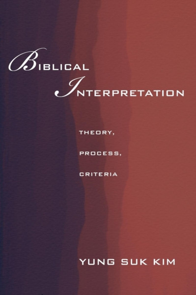 Biblical Interpretation - 9781610976466