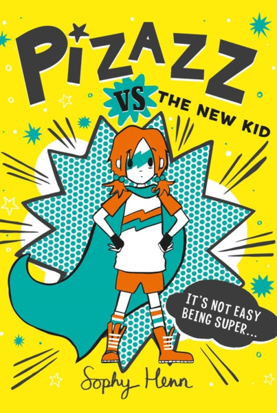 Pizazz Vs. The New Kid - 9781534492455