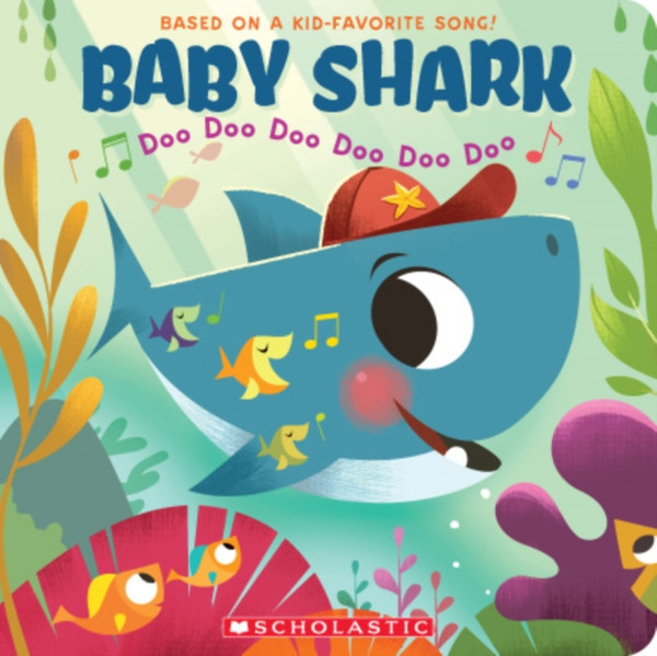 Baby Shark: Doo Doo Doo Doo Doo Doo - 9781338712834