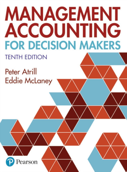 Management Accounting For Decision Makers