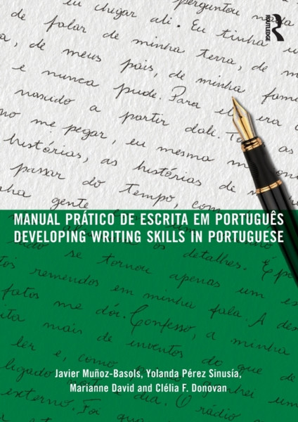 Manual Pratico De Escrita Em Portugues: Developing Writing Skills In Portuguese