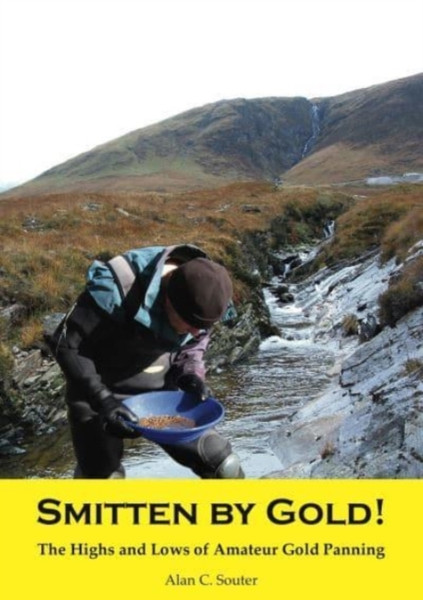 Smitten By Gold: The Highs And Lows Of Amateur Gold Panning