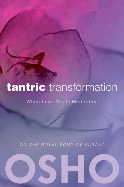 Tantric Transformation: When Love Meets Meditation