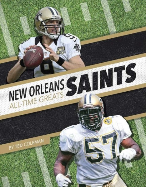 New Orleans Saints All-Time Greats - 9781634943789