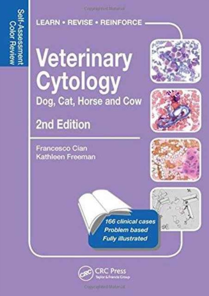 Veterinary Cytology: Dog, Cat, Horse And Cow: Self-Assessment Color Review, Second Edition