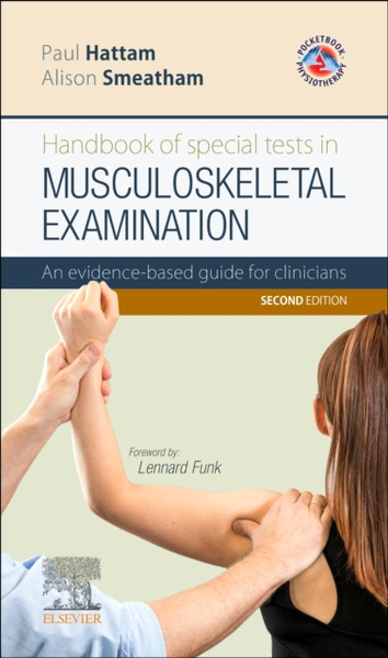 Handbook Of Special Tests In Musculoskeletal Examination: An Evidence-Based Guide For Clinicians