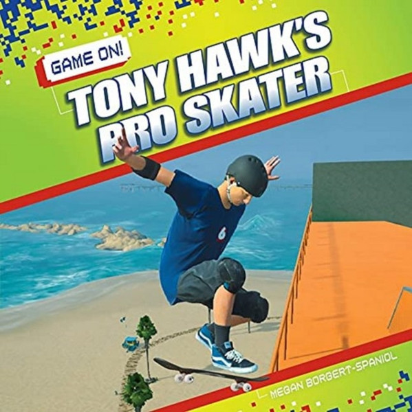 Game On! Tony Hawk'S Pro Skater