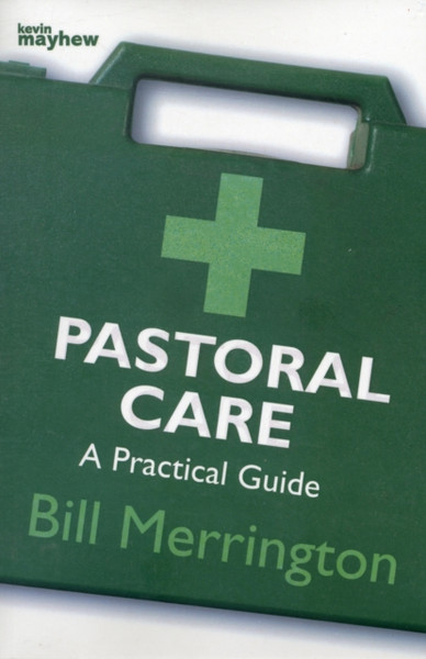 Pastoral Care A Practical Guide