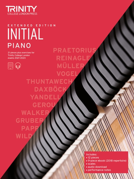 Trinity College London Piano Exam Pieces Plus Exercises 2021-2023: Initial - Extended Edition: 21 Pieces Plus Exercises For Trinity College London Exams 2021-2023
