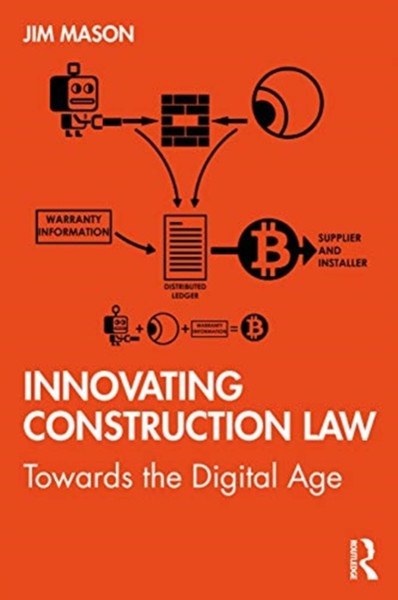 Innovating Construction Law: Towards The Digital Age