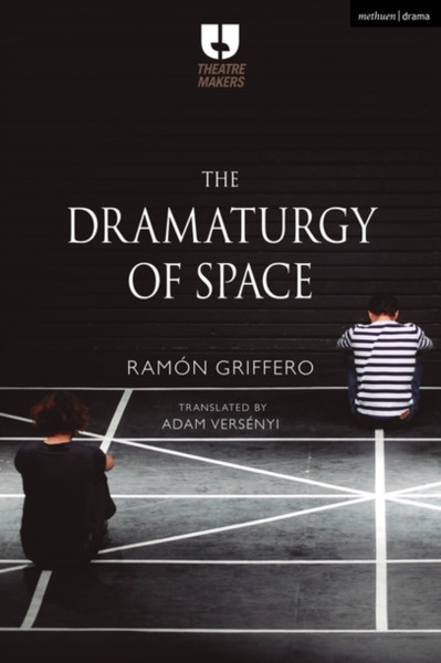 The Dramaturgy Of Space