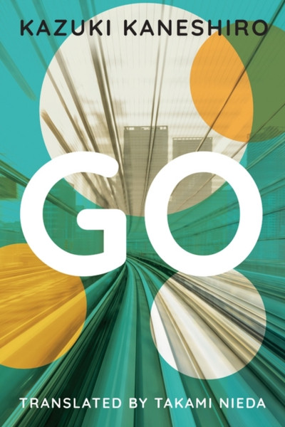 Go: A Coming Of Age Novel