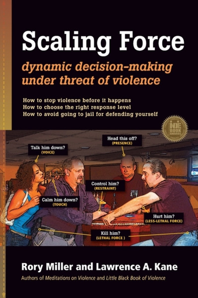 Scaling Force: Dynamic Decision Making Under Threat Of Violence