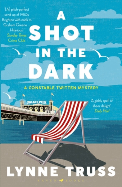 A Shot In The Dark: The Prize-Winning Mystery For Fans Of The Thursday Murder Club