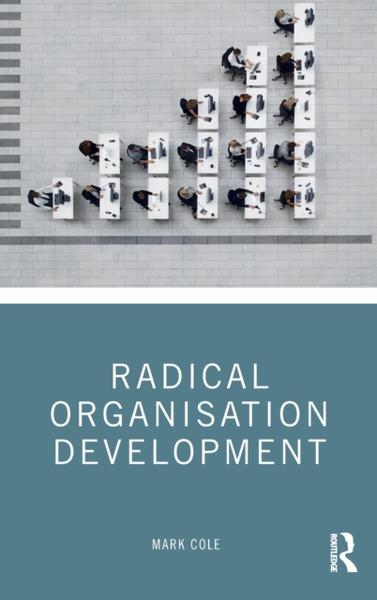 Radical Organisation Development