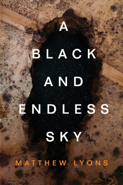 A Black And Endless Sky