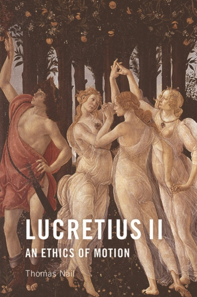 Lucretius Ii: An Ethics Of Motion