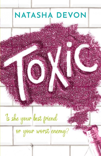 Toxic - 9781912979899