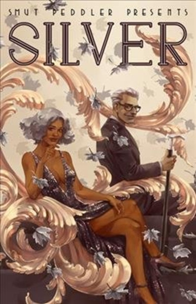 Smut Peddler Presents: Silver: Silver