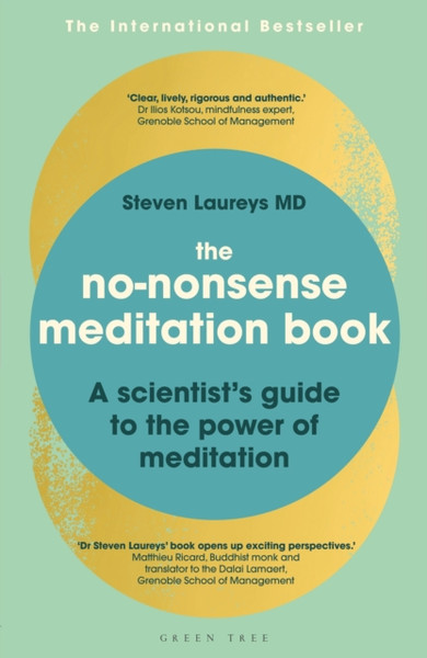 The No-Nonsense Meditation Book: A Scientist'S Guide To The Power Of Meditation