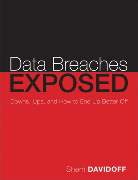 Data Breaches: Crisis And Opportunity