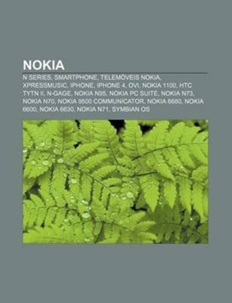 Nokia: N Series, Smartphone, Telemoveis Nokia, Xpressmusic, Iphone, Iphone 4, Ovi, Nokia 1100, Htc Tytn Ii, N-Gage, Nokia N95, Nokia Pc Suite