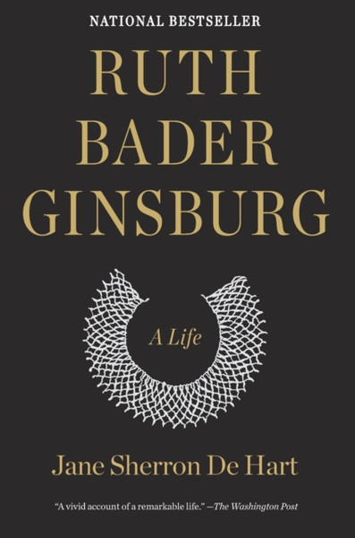 Ruth Bader Ginsburg: A Life - 9781984897831