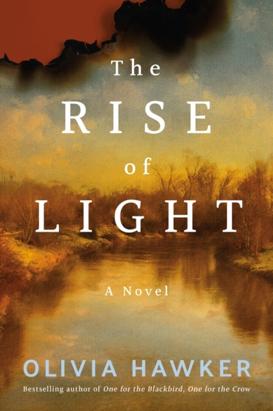The Rise Of Light: A Novel - 9781542022453