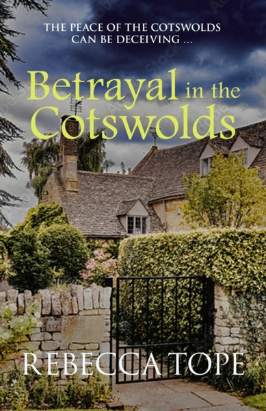 Betrayal In The Cotswolds: The Peace Of The Cotswolds Can Be Deceiving ...