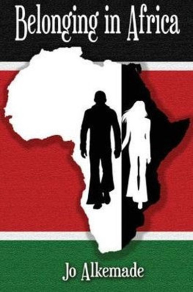 Belonging In Africa