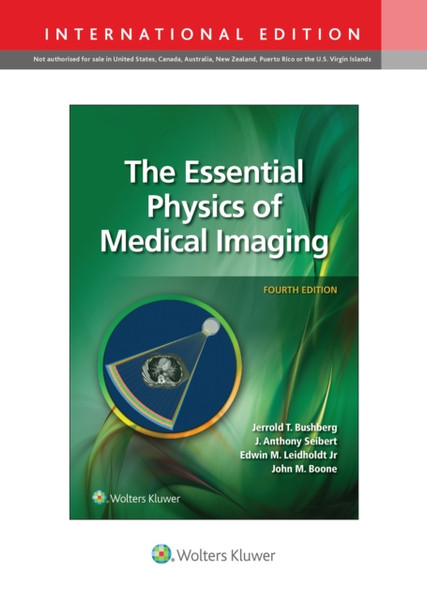 The Essential Physics Of Medical Imaging