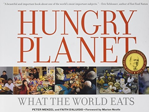 Hungry Planet: What The World Eats - 9780984074433