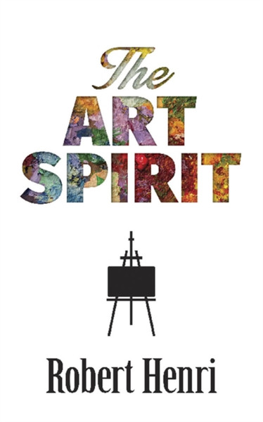 The Art Spirit - 9780486826738