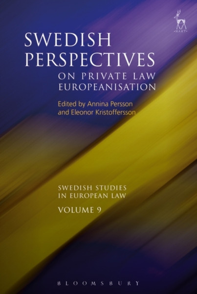 Swedish Perspectives On Private Law Europeanisation - 9781509929757