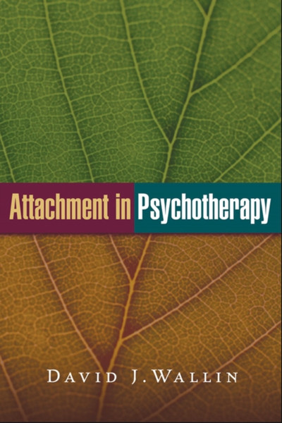 Attachment In Psychotherapy - 9781462522712