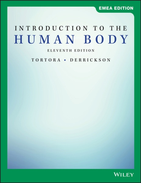 Introduction To The Human Body - 9781119585466