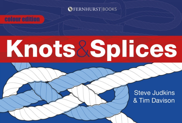Knots And Splices - 9781909911000