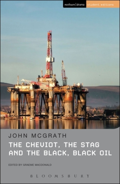 The Cheviot, The Stag And The Black, Black Oil - 9781472531094