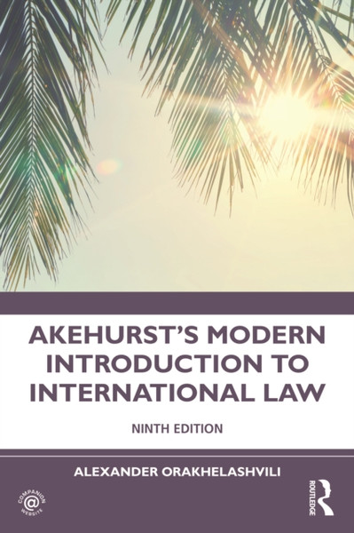 Akehurst'S Modern Introduction To International Law - 9780367753467