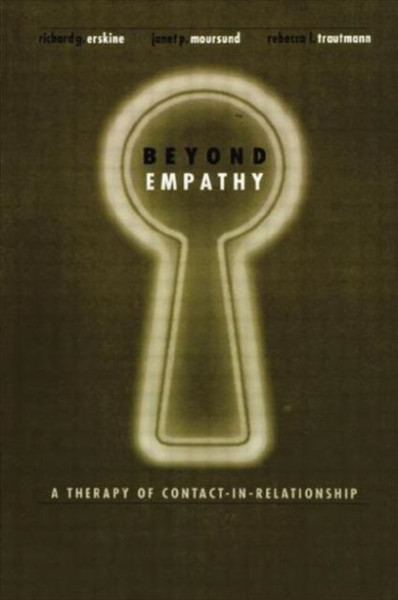 Beyond Empathy: A Therapy Of Contact-In Relationships - 9781138005143
