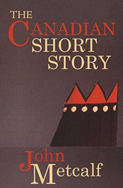 The Canadian Short Story - 9781771960847