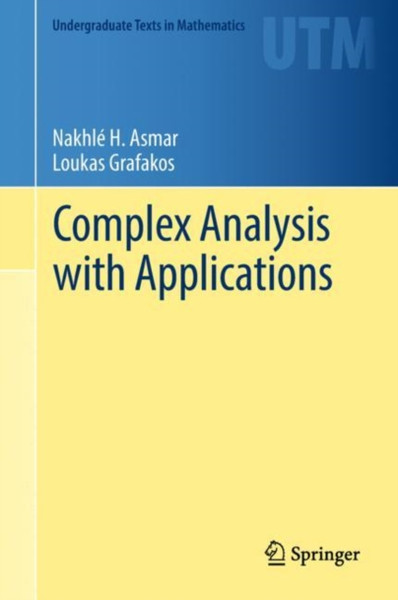 Complex Analysis With Applications - 9783319940625