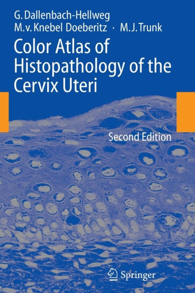 Color Atlas Of Histopathology Of The Cervix Uteri - 9783642064333