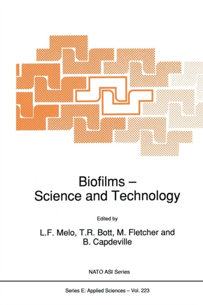 Biofilms - Science And Technology - 9789401048057