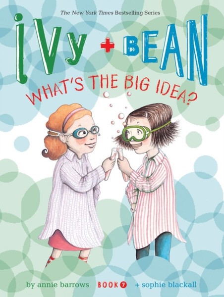 Ivy And Bean What'S The Big Idea? (Book 7) - 9781452102368