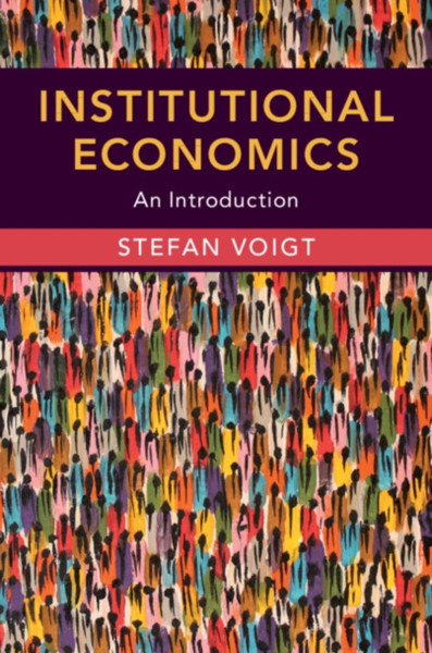 Institutional Economics: An Introduction - 9781108461085