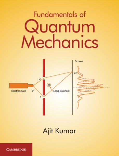 Fundamentals Of Quantum Mechanics - 9781107185586