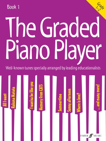 The Graded Piano Player: Grade 1-2