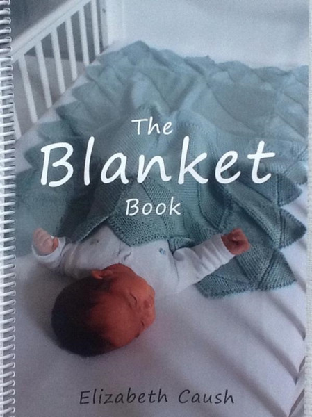 The Blanket Book: A Book of Knitting Patterns and Therapy Bringing You Comfort for a Peaceful Life.